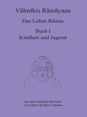 cover image of Valmikis Ramayana, Das Leben Ramas